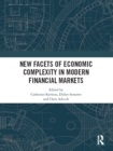 New Facets of Economic Complexity in Modern Financial Markets - eBook