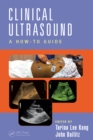 Clinical Ultrasound : A How-To Guide - eBook