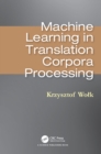 Machine Learning in Translation Corpora Processing - eBook