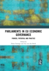 Parliaments in EU Economic Governance : Powers, Potential and Practice - eBook