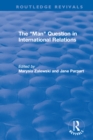 The "Man" Question in International Relations - eBook