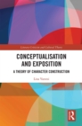 Conceptualisation and Exposition : A Theory of Character Construction - eBook