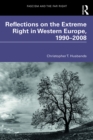 Reflections on the Extreme Right in Western Europe, 1990-2008 - eBook