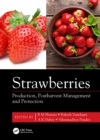 Strawberries : Production, Postharvest Management and Protection - eBook