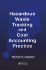 Hazardous Waste Tracking and Cost Accounting Practice - eBook