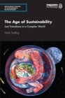 The Age of Sustainability : Just Transitions in a Complex World - eBook