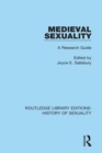 Medieval Sexuality : A Research Guide - eBook