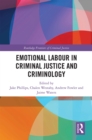 Emotional Labour in Criminal Justice and Criminology - eBook