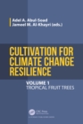 Cultivation for Climate Change Resilience, Volume 1 : Tropical Fruit Trees - eBook