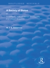 A Society of States : Or, Sovereignty, Independence, and Equality in a League of Nations - eBook