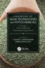 Handbook of Algal Technologies and Phytochemicals : Volume I Food, Health and Nutraceutical Applications - eBook