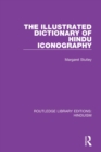 The Illustrated Dictionary of Hindu Iconography - eBook