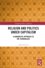 Religion and Politics Under Capitalism : A Humanistic Approach to the Terminology - eBook