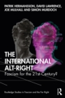 The International Alt-Right : Fascism for the 21st Century? - eBook