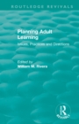 Planning Adult Learning : Issues, Practices and Directions - eBook