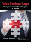 Value Dominant Logic : Helping Individuals and Their Companies to Succeed - eBook