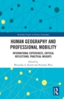 Human Geography and Professional Mobility : International Experiences, Critical Reflections, Practical Insights - eBook