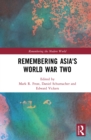 Remembering Asia's World War Two - eBook