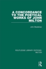 A Concordance to the Poetical Works of John Milton - eBook