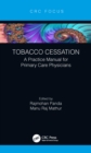 Tobacco Cessation : A Practice Manual for Primary Care Physicians - eBook