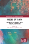Modes of Truth : The Unified Approach to Truth, Modality, and Paradox - eBook