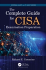 The Complete Guide for CISA Examination Preparation - eBook