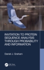 Invitation to Protein Sequence Analysis Through Probability and Information - eBook