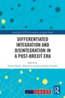 Differentiated Integration and Disintegration in a Post-Brexit Era - eBook