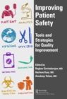 Improving Patient Safety : Tools and Strategies for Quality Improvement - eBook