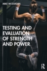 Testing and Evaluation of Strength and Power - eBook