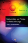 Mathematics and Physics for Nanotechnology : Technical Tools and Modelling - eBook