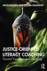 Justice-Oriented Literacy Coaching : Toward Transformative Teaching - eBook