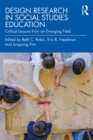 Design Research in Social Studies Education : Critical Lessons from an Emerging Field - eBook