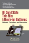 All Solid State Thin-Film Lithium-Ion Batteries : Materials, Technology, and Diagnostics - eBook