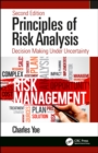Principles of Risk Analysis : Decision Making Under Uncertainty - eBook