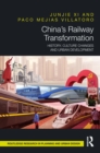China's Railway Transformation : History, Culture Changes and Urban Development - eBook