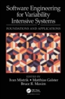Software Engineering for Variability Intensive Systems : Foundations and Applications - eBook