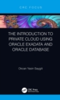 The Introduction to Private Cloud using Oracle Exadata and Oracle Database - eBook