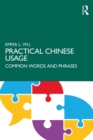 Practical Chinese Usage : Common Words and Phrases - eBook