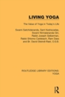 Living Yoga : The Value of Yoga in Today's Life - eBook