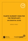Plastic Surgery Vivas for the FRCS (Plast) : An Essential Guide - eBook