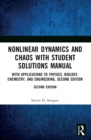 Nonlinear Dynamics and Chaos with Student Solutions Manual : With Applications to Physics, Biology, Chemistry, and Engineering, Second Edition - eBook