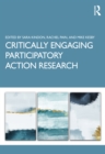 Critically Engaging Participatory Action Research - eBook