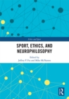 Sport, Ethics, and Neurophilosophy - eBook