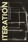 Iteration : Episodes in the Mediation of Art and Architecture - eBook