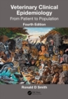 Veterinary Clinical Epidemiology : From Patient to Population - eBook