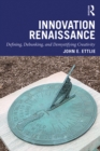 Innovation Renaissance : Defining, Debunking, and Demystifying Creativity - eBook