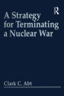 A Strategy For Terminating A Nuclear War - eBook