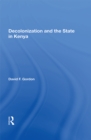 Decolonization And The State In Kenya - eBook