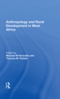 Anthropology And Rural Development In West Africa - eBook